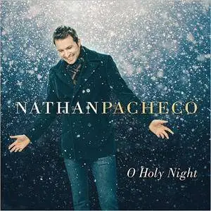 Nathan Pacheco - O Holy Night (2017)