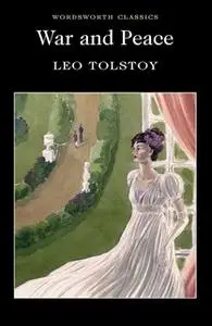 «War and Peace» by Leo Tolstoy