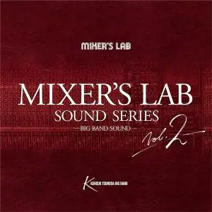 Kenichi Tsunoda Big Band - Mixer's Lab Sound Series, Volume 2 (2017) [Official Digital Download - DXD 24/384]