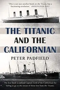 The Titanic and the Californian