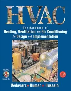 HVAC: The Handbook of Heating, Ventilation and Air Conditioning for Design and Implementation