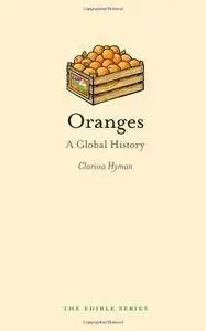 Oranges: A Global History