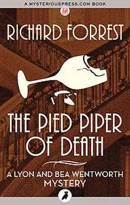 «The Pied Piper of Death» by Richard Forrest