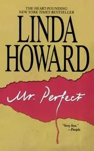 «Mr. Perfect» by Linda Howard