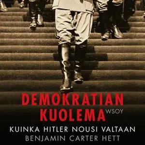 «Demokratian kuolema» by Benjamin Carter Hett