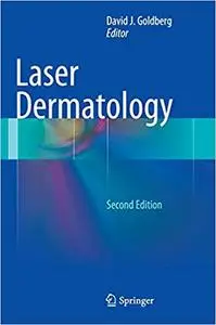 Laser Dermatology Ed 2