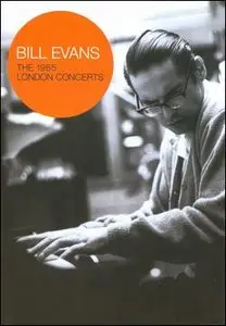Bill Evans - The 1965 London Concerts (2008)