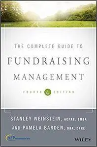 The Complete Guide to Fundraising Management, 4th edition