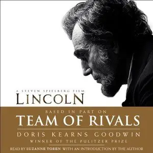 Team of Rivals: The Political Genius of Abraham Lincoln  (Audiobook)