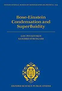 Bose-Einstein Condensation and Superfluidity