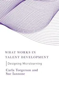 What Works in Talent Development: Designing Microlearning