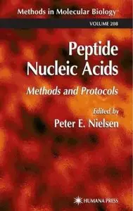 Peptide Nucleic Acids: Methods and Protocols