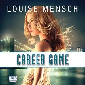 «Career Game» by Louise Mensch