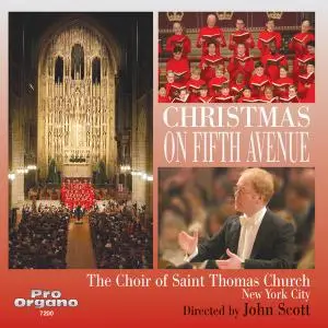 Choir of Saint Thomas Church New, John Scott - Christmas on Fifth Avenue (2019)