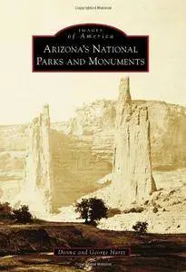 Arizona's National Parks and Monuments (Images of America)