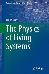 The Physics of Living Systems