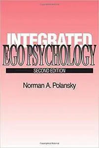 Integrated Ego Psychology (2nd Edition)