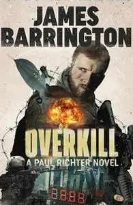 «Overkill» by James Barrington