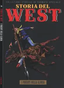 Storia Del West - Volume 26 - I Forzati Della Gloria (Sole 24 Ore)