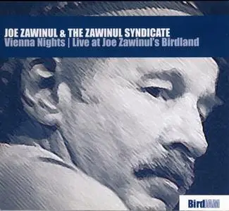 Joe Zawinul - Vienna Nights Live (2005) {2CD Set, BHM Productions BHM 4001-2 rec 2004}