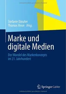 Marke und digitale Medien: Der Wandel des Markenkonzepts im 21. Jahrhundert (repost)