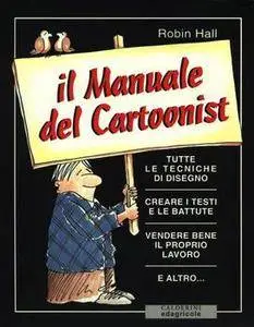 Robin Hall - Il manuale del cartoonist (1997) [Repost]