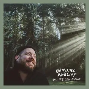 Nathaniel Rateliff - And It’s Still Alright (2020)