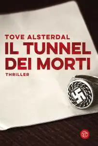 Tove Alsterdal - Il tunnel dei morti
