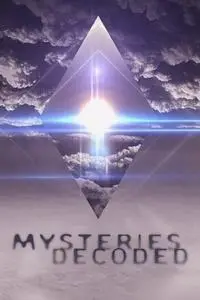 Mysteries Decoded S01E04