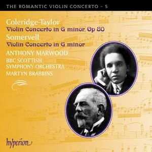 Anthony Marwood, Martyn Brabbins - The Romantic Violin Concerto 5: Coleridge-Taylor & Somervell: Violin Concertos (2005)