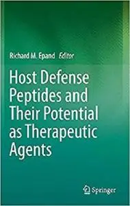 Host Defense Peptides and Their Potential as Therapeutic Agents [Repost]