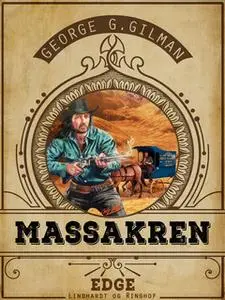 «Massakren» by George G. Gilman