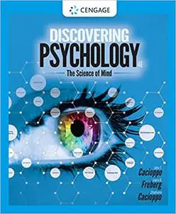 Discovering Psychology: The Science of Mind (MindTap Course List), 4 thEdition
