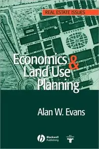 Economics and Land Use Planning (Real Estate Issues) (repost)