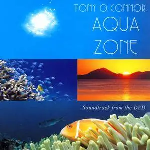 Tony O'connor - Aqua Zone (2004)