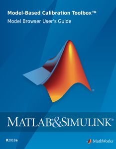 Matlab Model-Based Calibration Toolbox Model Browser User’s Guide