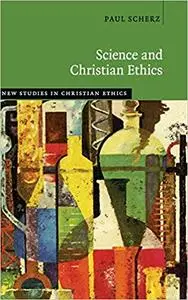 Science and Christian Ethics