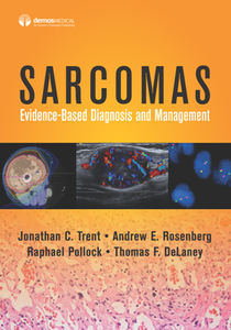 Sarcomas : Evidence-based Diagnosis and Management