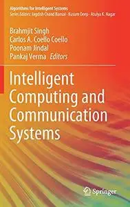 Intelligent Computing and Communication Systems