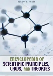 Encyclopedia of Scientific Principles, Laws, and Theories (repost)