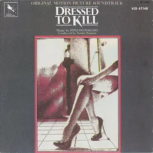 Pino Donaggio - Dressed To Kill: Original Motion Picture Soundtrack (1980) [Re-Up]