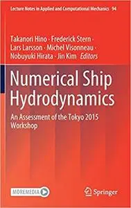 Numerical Ship Hydrodynamics: An Assessment of the Tokyo 2015 Workshop