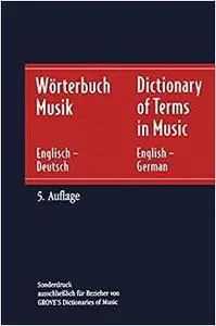 Wörterbuch Musik / Dictionary of Terms in Music: Englisch - Deutsch / English - German