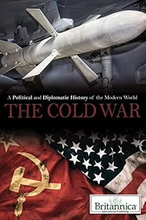 The Cold War (A Political and Diplomatic History of the Modern World)