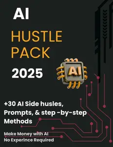 AI Hustle 2025