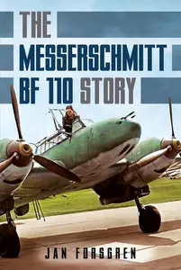 The Messerschmitt Bf 110 Story