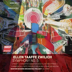 Boston Modern Orchestra Project & Gil Rose - Ellen Taaffe Zwilich: Symphony No. 5 (2024) [Official Digital Download 24/96]