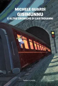 Gisimunnu e altre croniche di Castroianni - Michele Guardì