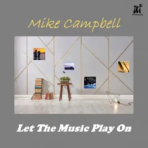 Mike Campbell, Tom Garvin, Tom Peterson, John Patitucci, Peter Donald - Let The Music Play On (2026) [Of. Digital Download]