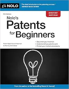 Nolo's Patents for Beginners Ed 11